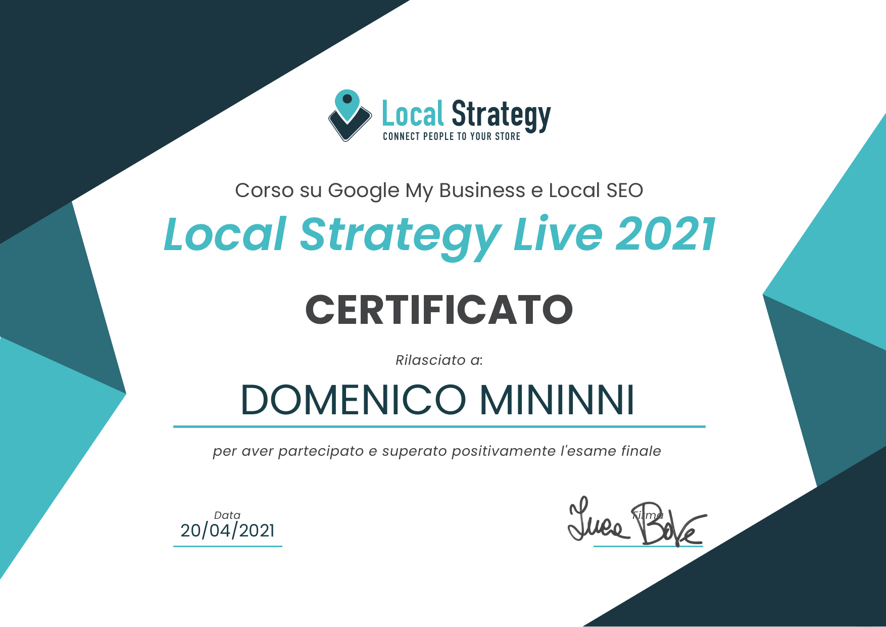 Certificazione di superamento del Corso di Local Strategy su Google My Business e Local SEO